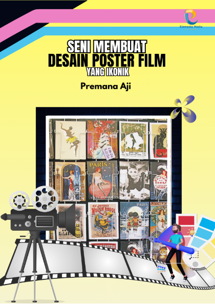 Seni Membuat Desain Poster Film yang Ikonik